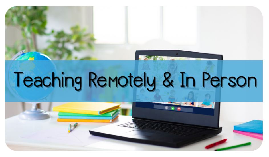 teaching-remotely-and-in-person
